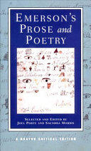 Emerson's prose and poetry : authoritative texts, contexts, criticsm /