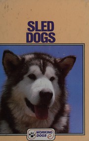 Sled dogs /