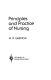 Principles and practice of nursing /