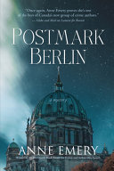 Postmark Berlin : a mystery /