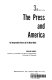 The press and America : an interpretative history of the mass media.