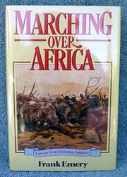 Marching over Africa : letters from Victorian soldiers /