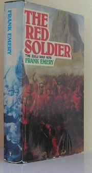 The red soldier : letters from the Zulu War, 1879 /