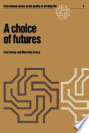 A choice of futures /