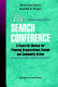 The search conference : a powerful method for planning organizational change and community action /