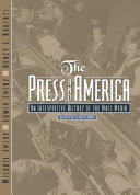 The press and America : an interpretive history of the mass media /