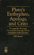 Plato's Euthyphro, Apology, and Crito : arranged for dramatic presentation from the Jowett translation with choruses /