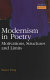 Modernism in poetry : motivations, structures, and limits /