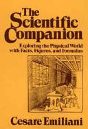 The scientific companion : exploring the physical world with facts, figures, and formulas /