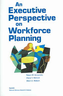An executive perspective on workforce planning /