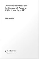 Cooperative security and the balance of power in ASEAN and ARF /