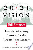20/21 vision : twentieth-century lessons for the twenty-first century /