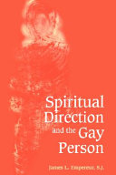 Spiritual direction and the gay person /