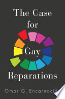 The case for gay reparations /
