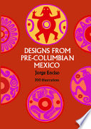 Designs from pre-Columbian Mexico.