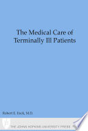 The medical care of terminally ill patients /