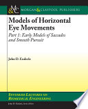 Models of horizontal eye movements.