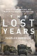 The lost years : radical Islam, intifada, and wars in the Middle East, 2001-2006 /