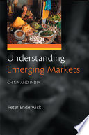 Understanding emerging markets : China and India /