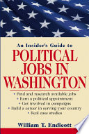 An insider's guide to political jobs in Washington /