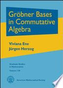 Gröbner bases in commutative algebra /