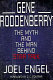 Gene Roddenberry : the myth and the man behind Star trek /