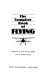 The complete book of flying /