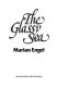The glassy sea /