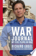 War journal : my five years in Iraq /
