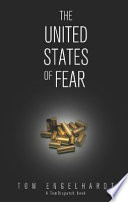 The United States of fear /