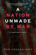 A nation unmade by war /