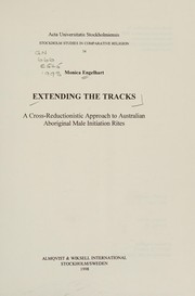 Extending the tracks : a cross-reductionistic approach to Australian aboriginal male initiation rites /