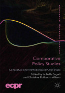 Comparative policy studies : conceptual and methodological challenges /