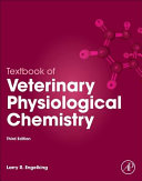 Textbook of veterinary physiological chemistry /