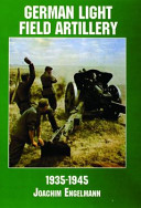 German light field artillery, 1935-1945 /