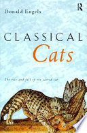 Classical cats : the rise and fall of the sacred cat /