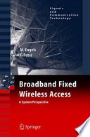 Broadband fixed wireless access : a system perspective /