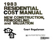 1983 residential cost manual : new construction, remodeling, and valuation /