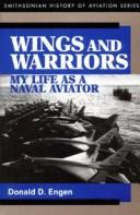Wings and warriors : my life as a naval aviator /