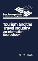 Tourism and the travel industry : an information sourcebook /