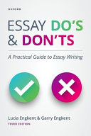 Essay do's & don'ts : a practical guide to essay writing /