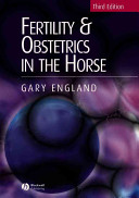 Fertility and obstetrics in the horse /