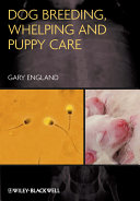 Dog breeding, whelping, and puppy care /