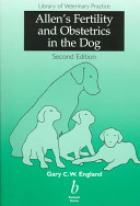 Allen's fertility and obstetrics in the dog /