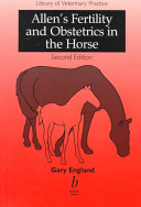 Allen's fertility and obstetrics in the horse /