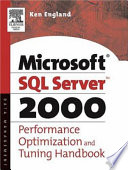 Microsoft SQL server 2000 : performance optimization and tuning handbook /