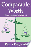 Comparable worth : theories and evidence /