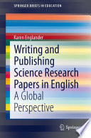 Writing and publishing science research papers in English : a global perspective /