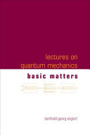 Lectures on quantum mechanics /