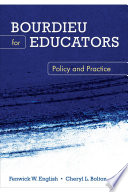 Bourdieu for educators : policy and practice /